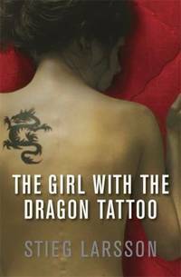 The Girl with the Dragon Tattoo by Stieg Larsson