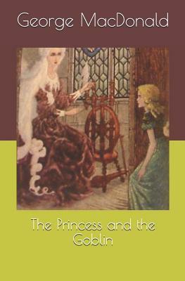 The Princess and the Goblin by George MacDonald