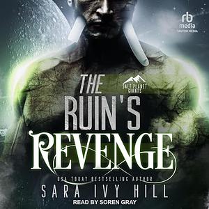 The Ruin's Revenge by Sara Ivy Hill