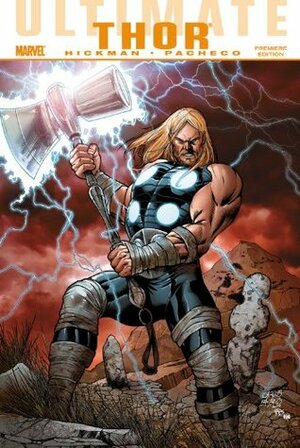 Ultimate Comics Thor by Dexter Vines, Jorge González, Carlos Pacheco, Edgar Delgado, Jason Paz, Jonathan Hickman, Jeff Huet, Clayton Cowles, J. Aburtov