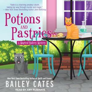 Potions and Pastries by Bailey Cates