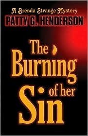 The Burning of Her Sin by Patty G. Henderson