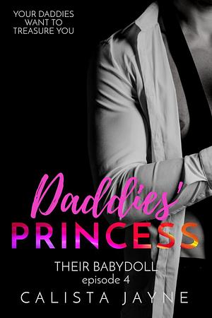 Daddies' Princess by Calista Jayne