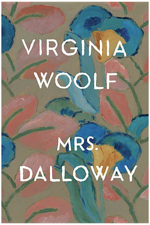 Mrs. Dalloway by Virginia Woolf