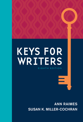 Keys for Writers with APA 7e Updates, Spiral Bound Version by Ann Raimes, Susan K. Miller-Cochran