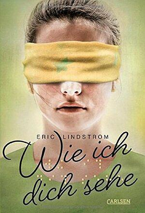 Wie ich dich sehe by Eric Lindstrom