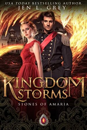 Kingdom of Storms by Jen L. Grey