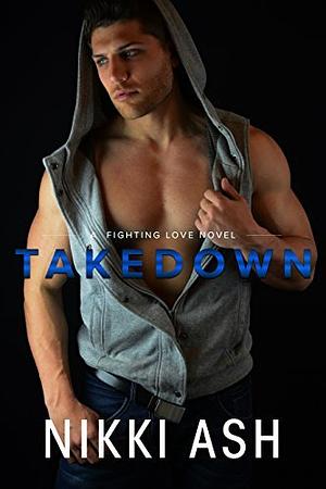 Takedown by Nikki Ash