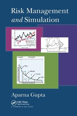 Risk Management and Simulation by Aparna Gupta
