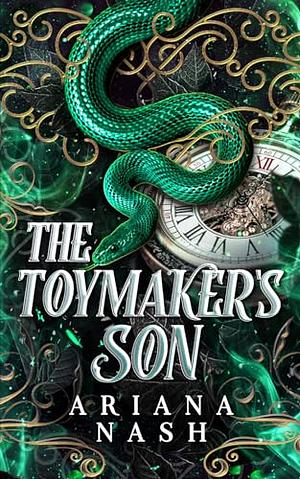 The Toymaker's Son by Ariana Nash