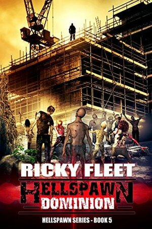 Hellspawn Dominion by Ricky Fleet