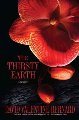 The Thirsty Earth by David Valentine Bernard