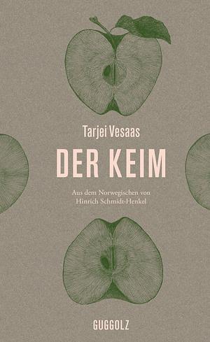 Der Keim by Tarjei Vesaas