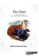 The Otter by Angela Royston, Angela Sheehan