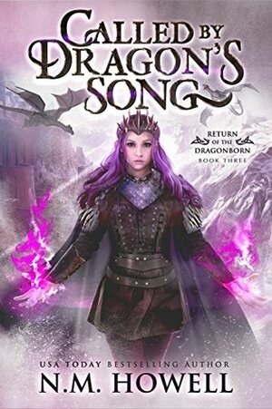 Called by Dragon's Song by N.M. Howell