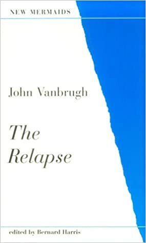 The Relapse by John Vanbrugh