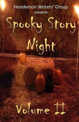 Spooky Story Night: Volume II by Arleen Sirois, Darlien C. Breeze, Jeffrey S. Trosin