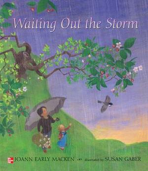 Reading Wonders Literature Big Book: Waiting Out the Storm Grade K by McGraw Hill