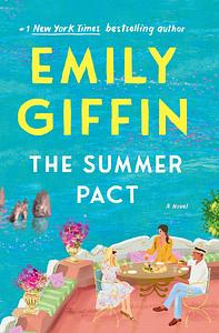 The Summer Pact by Emily Giffin