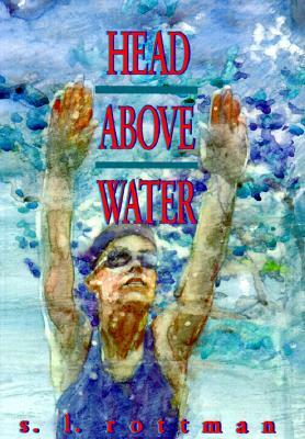 Head Above Water by S. L. Rottman