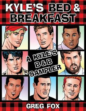 Kyle's Bed & Breakfast: A Kyle's B&b Sampler by Greg Fox