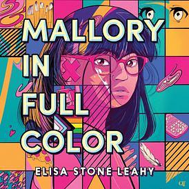 Mallory in Full Color by Elisa Stone Leahy