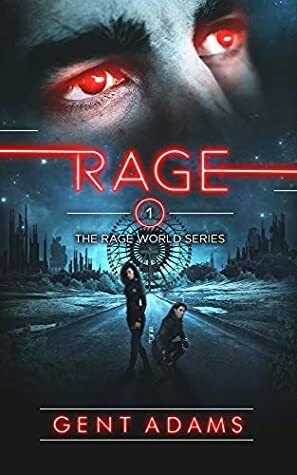 Rage: Book One (Rage World Series 1) by Jenn Lockwood, Courtney Elsberry, Gent Adams