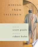 Hiding from Salesmen: Poems by Scott Poole