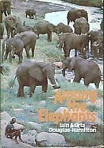 Among the Elephants by Oria Douglas-Hamilton, Iain Douglas-Hamilton