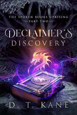 Declaimer's Discovery by D.T. Kane