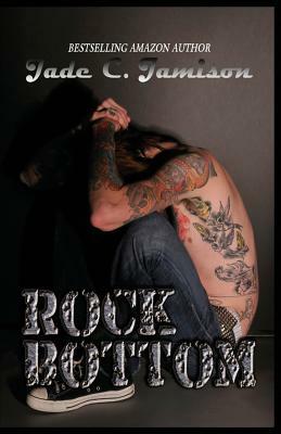 Rock Bottom by Jade C. Jamison