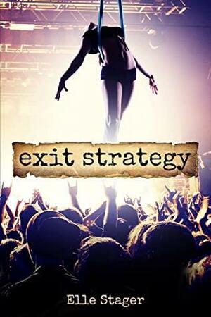 Exit Strategy by Elle Stager
