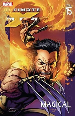 Ultimate X-Men, Vol. 15: Magical by Robert Kirkman