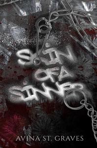 Skin of a Sinner by Avina St. Graves