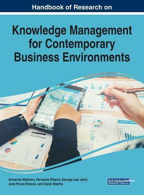 Handbook of Research on Knowledge Management for Contemporarhandbook of Research on Knowledge Management for Contemporary Business Environments Y Busi by 