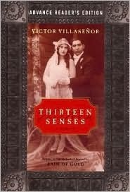 Thirteen Senses: A Memoir by Victor Villaseñor