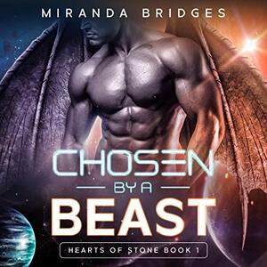 Chosen By A Beast by Miranda Bridges