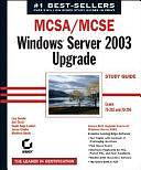 MCSA / MCSE: Windows Server 2003 Upgrade Study Guide: Exams 70-292 and 70-296 by Anil Desai, Matthew Sheltz, James Chellis, Suzan Sage London, Lisa Donald