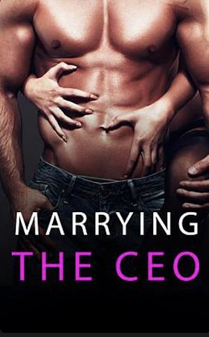 Marrying the CEO by Kimi L. Davis