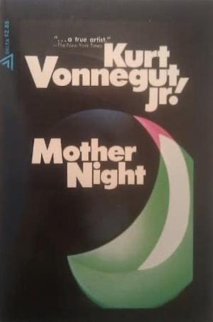 Mother Night by Kurt Vonnegut