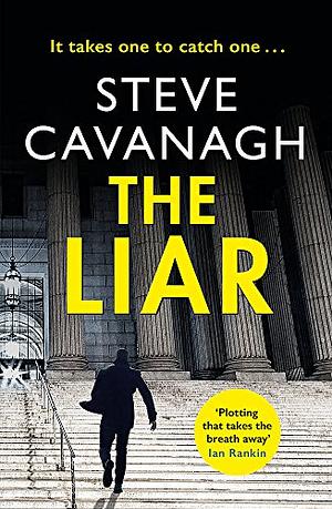 The Liar by Steve Cavanagh