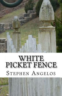 White Picket Fence by Stephen Angelos