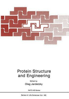 Protein Structure and Engineering by 