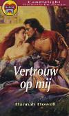 Vertrouw op mij by Hannah Howell