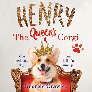 Henry the Queen's Corgi by Georgie Crawley