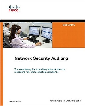 Network Security Auditing by Chris Jackson