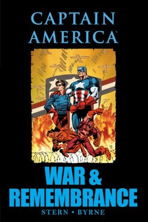 Captain America: War & Remembrance by John Byrne, Roger Stern