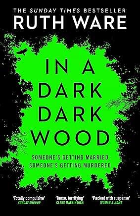 In a Dark, Dark Wood by Ruth Ware