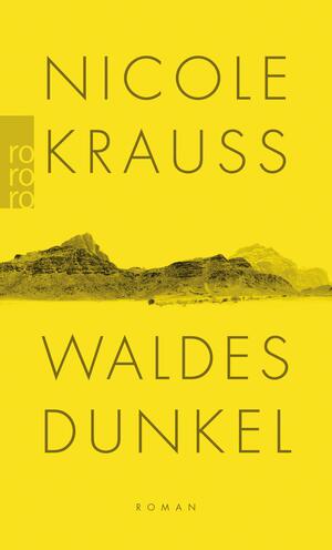 Waldes Dunkel by Nicole Krauss
