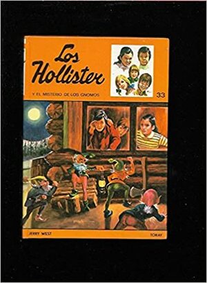 Los Hollister y el misterio de los gnomos by Jerry West